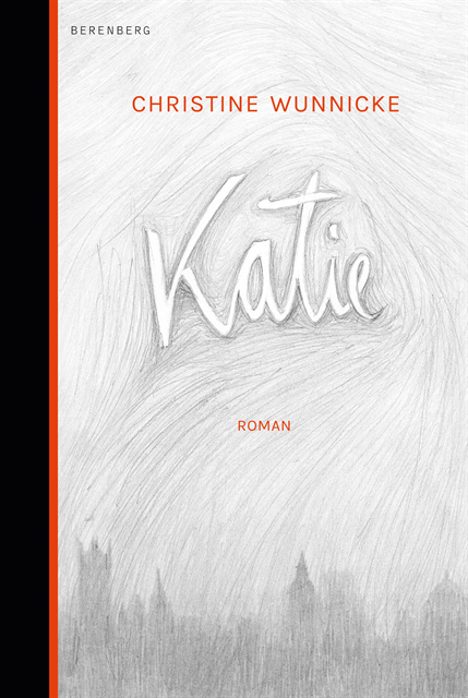 Christine Wunnicke - Katie, E-bok