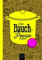 Julia Schmiedel, Sonja Gagel - Das Bauch-Poesie-Album, Inbunden. Tillgänglighet: Lägg i varukorg