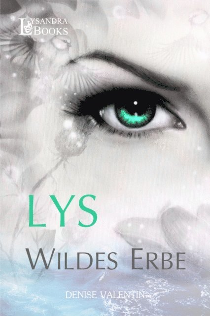 Denise Valentin - Lys, E-bok