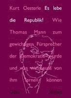 Kurt Oesterle - Es lebe die Republik!, Inbunden
