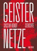 Sascha Kokot - Geisternetze, Inbunden. Tillgänglighet: Lägg i varukorg
