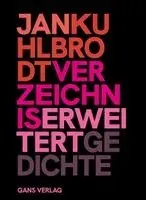Jan Kuhlbrodt - Verzeichnis erweitert, Inbunden. Tillgänglighet: Lägg i varukorg