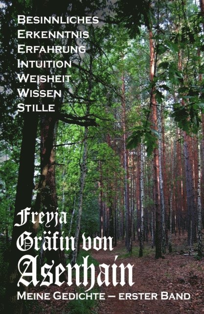 Freyja Grafin von Asenhain - Meine Gedichte, E-bok