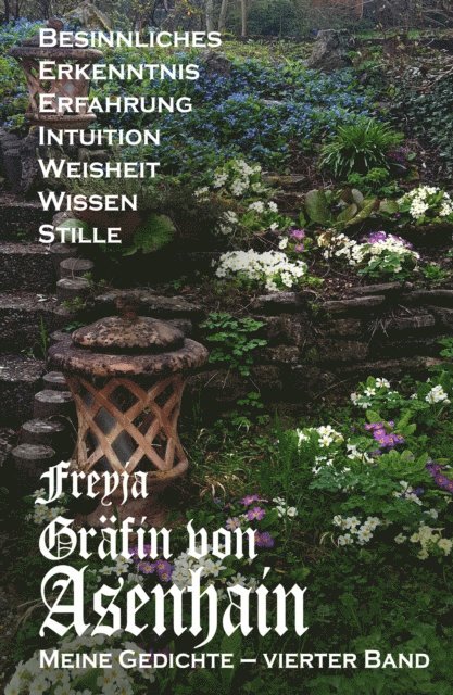 Freyja Graefin von Asenhain - Meine Gedichte, E-bok