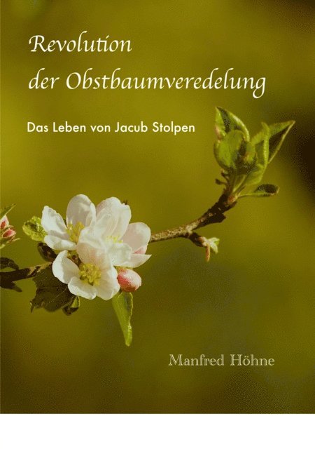 Manfred Hohne - Revolution der Obstbaumveredelung, E-bok