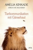 Amelia Kinkade - Tierkommunikation mit Gänsehaut, Häftad
