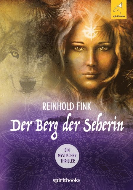 Reinhold Fink - Der Berg der Seherin, E-bok
