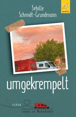 Sybille Schmidt-Grundmann - umgekrempelt, Häftad