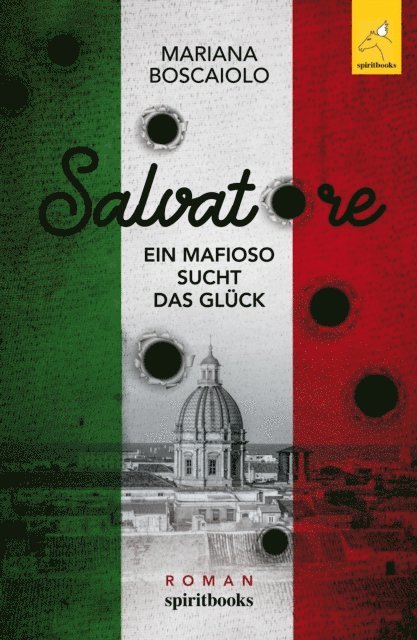 Mariana Boscaiolo - Salvatore - Ein Mafioso sucht das Glück, E-bok