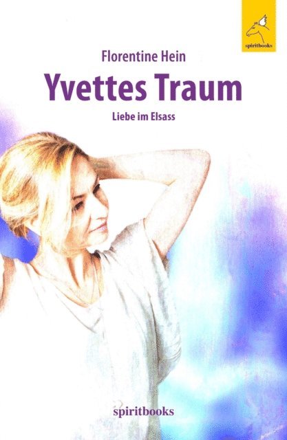 Florentine Hein - Yvettes Traum, E-bok