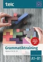 Grammatiktraining Deutsch f�r A1-B1