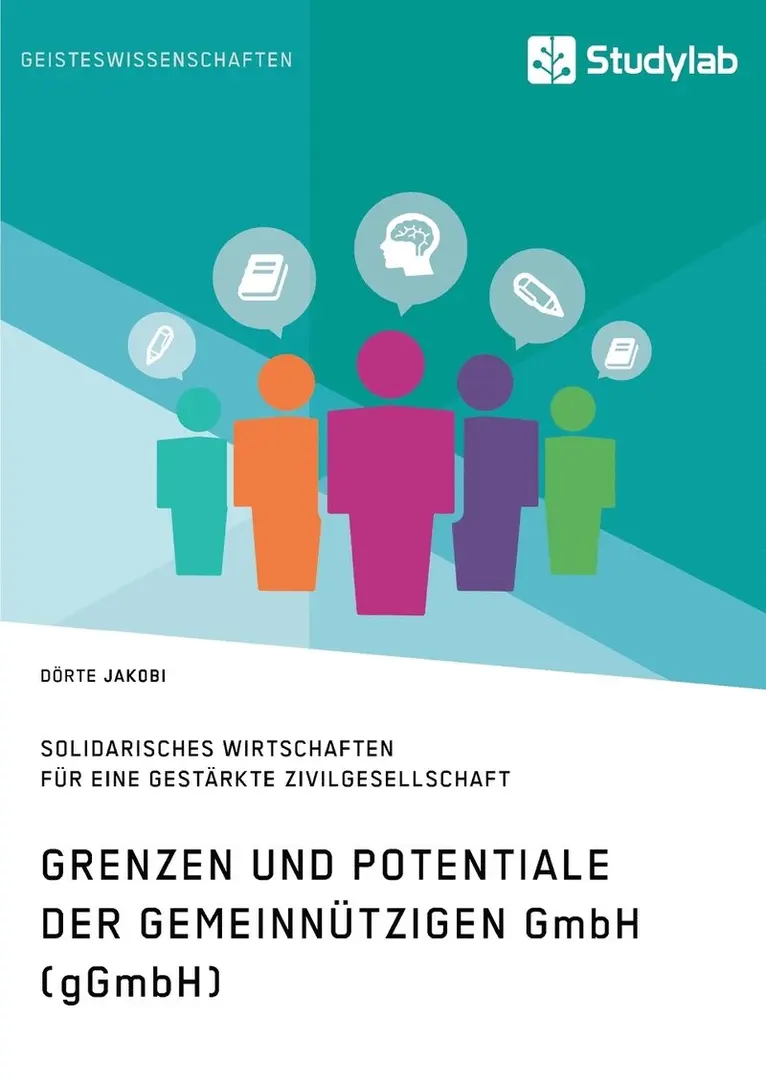 Dörte Jacobi - Grenzen und Potenziale der gemeinnützigen GmbH (gGmbH), Häftad. Tillgänglighet: Lägg i varukorg