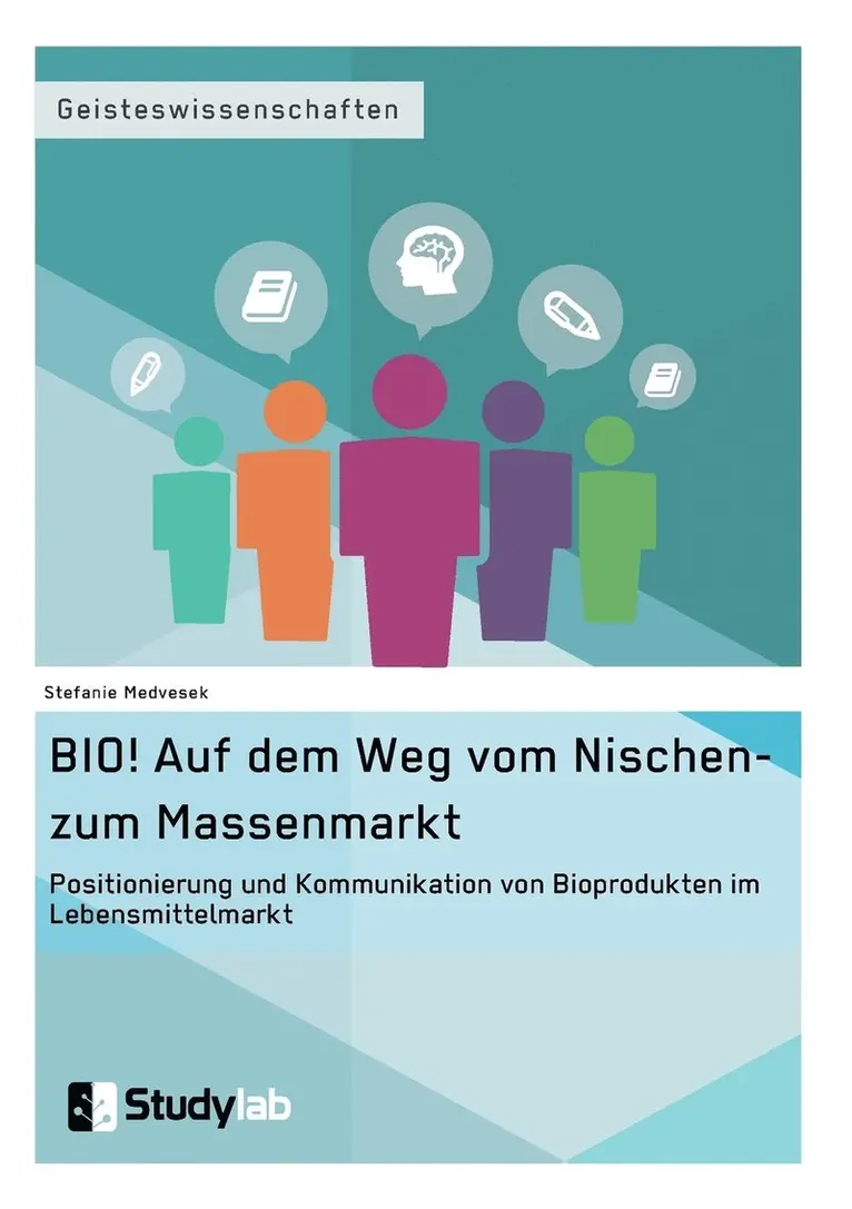 Stefanie Medvesek - BIO! Auf dem Weg vom Nischen- zum Massenmarkt, Häftad. Tillgänglighet: Lägg i varukorg