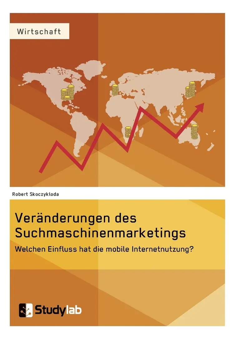 Robert Skoczykloda - Veränderungen des Suchmaschinenmarketings im Kontext der mobilen Entwicklung, Häftad. Tillgänglighet: Lägg i varukorg