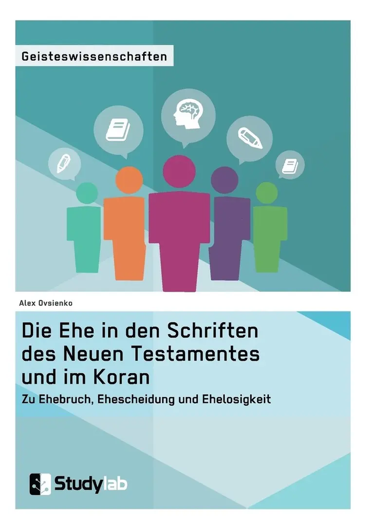 Alex Ovsienko - Ehe in den Schriften des Neuen Testamentes und im Koran. Zu Ehebruch, Ehescheidung und Ehelosigkeit, Häftad. Tillgänglighet: Lägg i varukorg