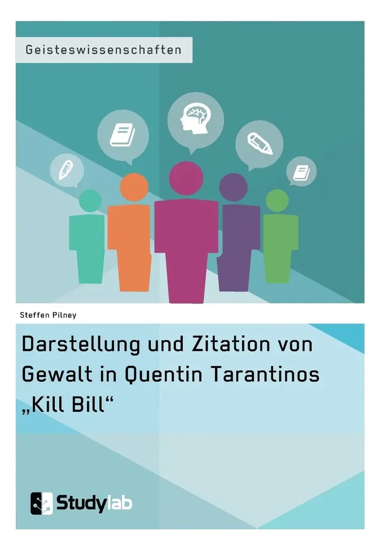 Steffen Pilney - Darstellung und Zitation von Gewalt in Quentin Tarantinos "Kill Bill", Häftad. Tillgänglighet: Lägg i varukorg