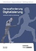 Herausforderung Digitalisierung. Schülerheft. Realschule. Baden-Württemberg