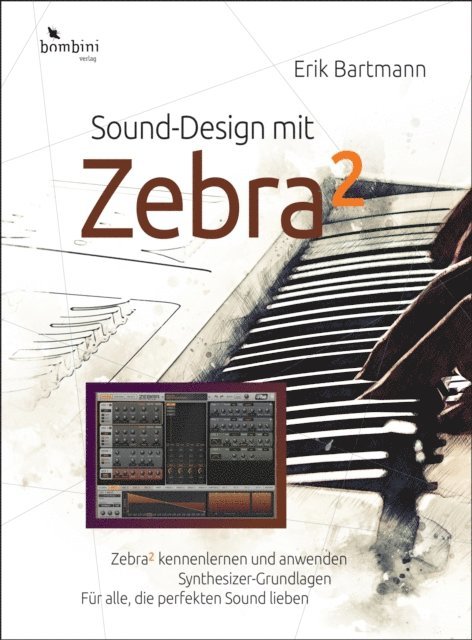 Erik Bartmann - Sound-Design mit Zebra², E-bok