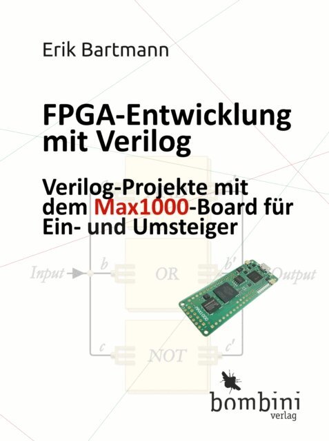 Erik Bartmann - FPGA-Entwicklung mit Verilog, E-bok