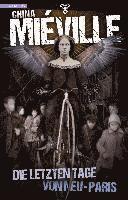 China Miéville - Die letzten Tage von Neu-Paris, Häftad