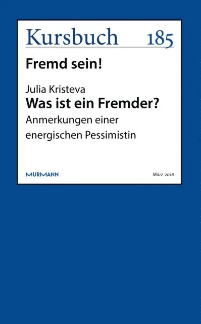 Julia Kristeva - Was ist ein Fremder?, E-bok. Tillgänglighet: Lägg i varukorg
