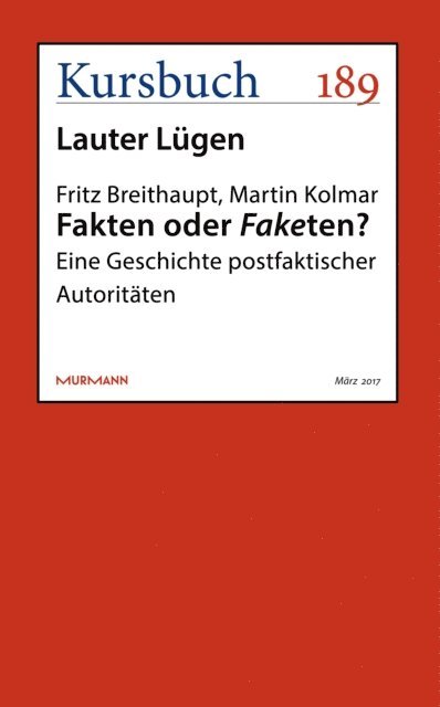 Martin Kolmar, Fritz Breithaupt - Fakten oder Faketen?, E-bok