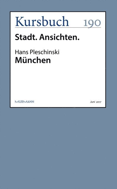 Hans Pleschinski - München, E-bok