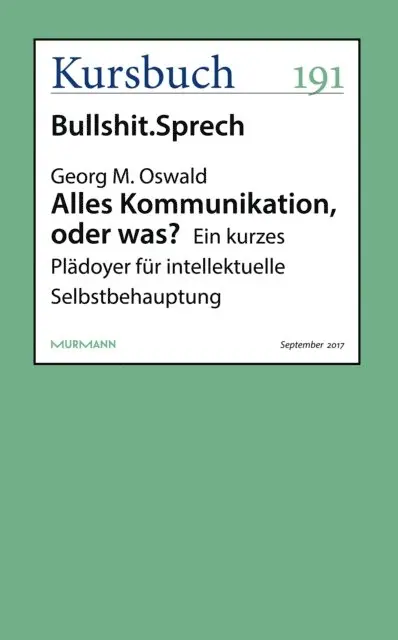 Georg M. Oswald - Alles Kommunikation, oder was?, E-bok. Tillgänglighet: Lägg i varukorg