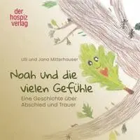 Ulli Mitterhauser - Noah und die vielen Gefühle, Inbunden. Tillgänglighet: Lägg i varukorg