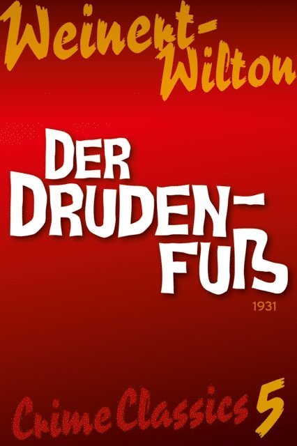 Louis Weinert-Wilton - Der Drudenfuß, E-bok. Tillgänglighet: Lägg i varukorg