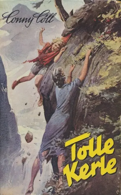 Konrad Kolbl - Conny Cöll - Tolle Kerle, E-bok. Tillgänglighet: Lägg i varukorg