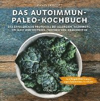 Das Autoimmun Paleo-Kochbuch