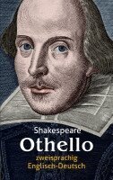 William Shakespeare - Othello. Shakespeare. Zweisprachig: Englisch-Deutsch, Häftad. Tillgänglighet: Lägg i varukorg