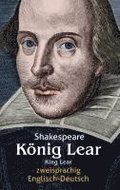 Knig Lear. Shakespeare. Zweisprachig: Englisch-Deutsch / King Lear