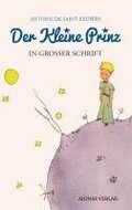 Der kleine Prinz: Grodruck: Das Lesebuch fr Kinder und Erwachsene