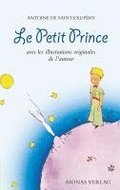 Le Petit Prince: Antoine de Saint-Exupry