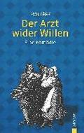 Der Arzt wider Willen: Moli�re