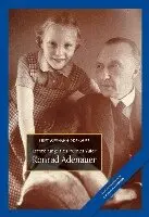 Libet Werhahn-Adenauer, Catharina Aanderud - Konrad Adenauer, Inbunden. Tillgänglighet: Lägg i varukorg