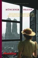 Melanie Kunze, Annika Stahl - Münchner Frauen, Inbunden