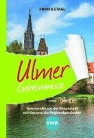 Annika Stahl - Ulmer Geheimnisse, Inbunden