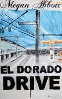 Megan Abbott - El Dorado Drive, Häftad