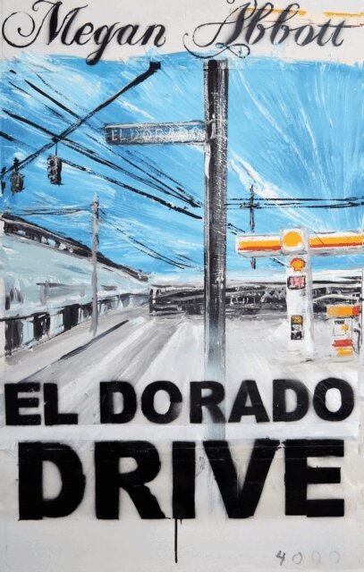 Megan Abbott - El Dorado Drive, E-bok