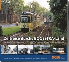 Andreas Halwer, BOGESTRA e. V. Verkerhshistorische Arbeitsgemeinschaft - Auf den Spuren der Linien 306/316 zwischen Wanne-Eickel und Bochum, Häftad