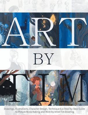 Art by Tim - Hardback, Inbunden