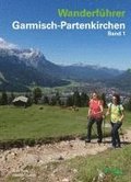 Wanderf�hrer Garmisch-Partenkirchen Band 1