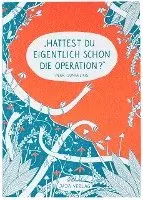 Peer Jongeling - Hattest du eigentlich schon die Operation?, Häftad. Tillgänglighet: Lägg i varukorg