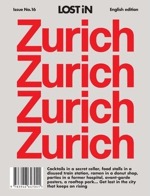 Lost in the City, Uwe Hasenfuss - LOST iN Zurich (First Edition), Häftad. Tillgänglighet: Lägg i varukorg