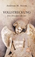 Andreas M. Sturm - Vollstreckung, Häftad