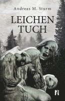 Andreas M. Sturm - Leichentuch, Häftad