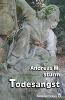 Andreas M. Sturm - Todesangst, Häftad